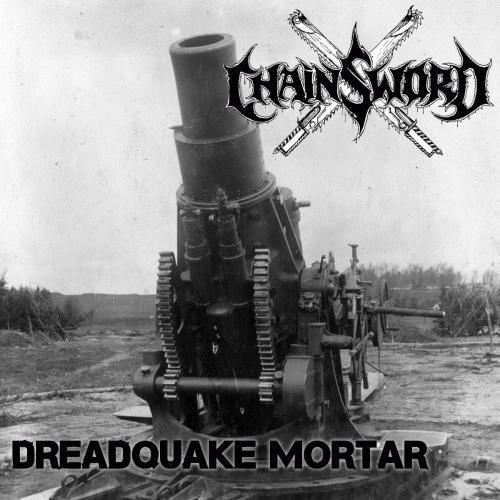 Chainsword : Dreadquake Mortar